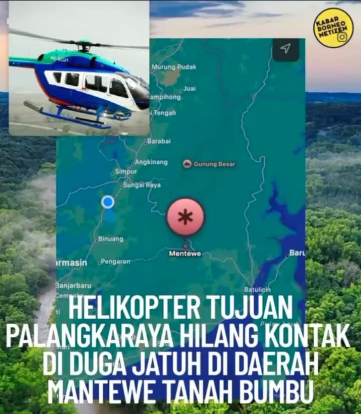 0109.Helikopter Tujuan Palangka Raya Hilang Kontak di Tanah Bumbu