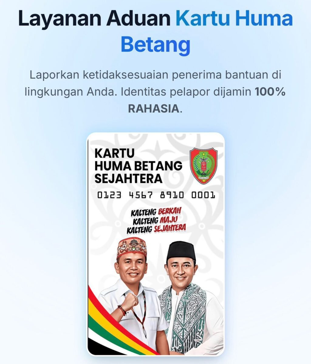 1503.Pemprov Kalteng Buka Kanal Laporan Kartu Huma Betang Sejahtera