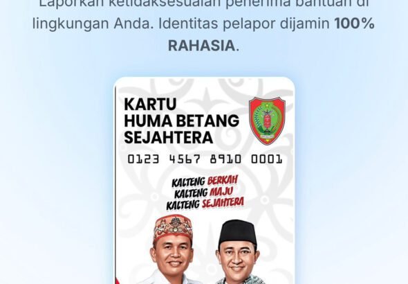 1503.Pemprov Kalteng Buka Kanal Laporan Kartu Huma Betang Sejahtera