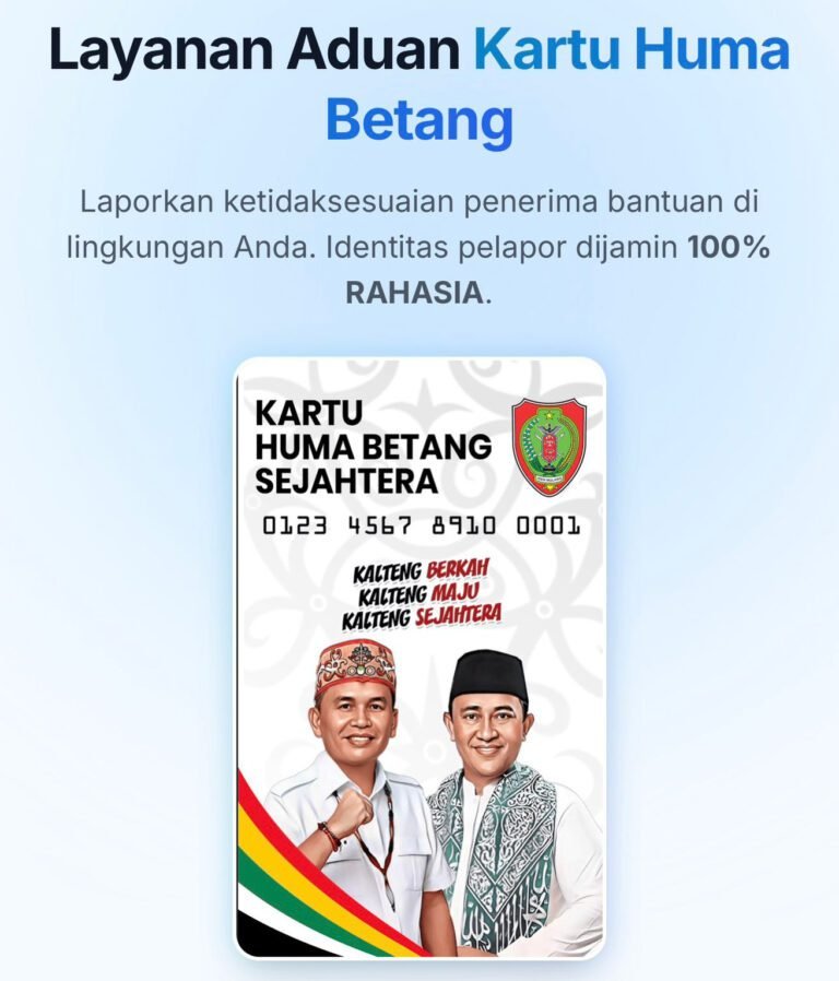 1503.Pemprov Kalteng Buka Kanal Laporan Kartu Huma Betang Sejahtera