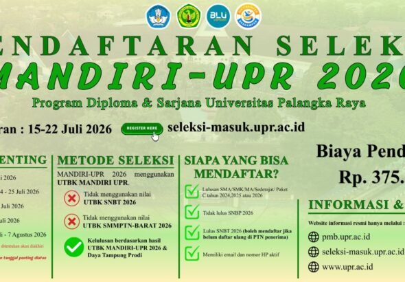 1707.UPR Buka Seleksi Mandiri 2026, Calon Mahasiswa Bisa Daftar hingga 22 Juli
